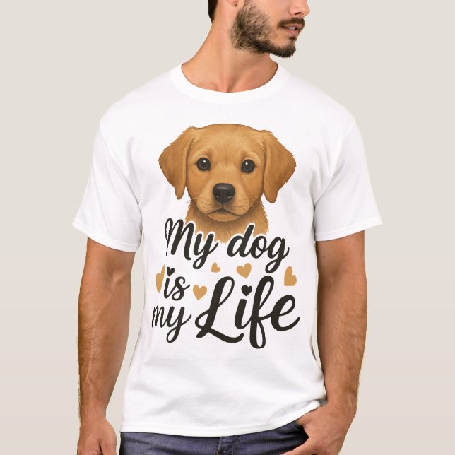 Camiseta Mi perro es mi vida (Anverso)