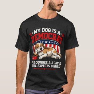 Camiseta Mi perro es un demócrata Perro divertido Sátira po