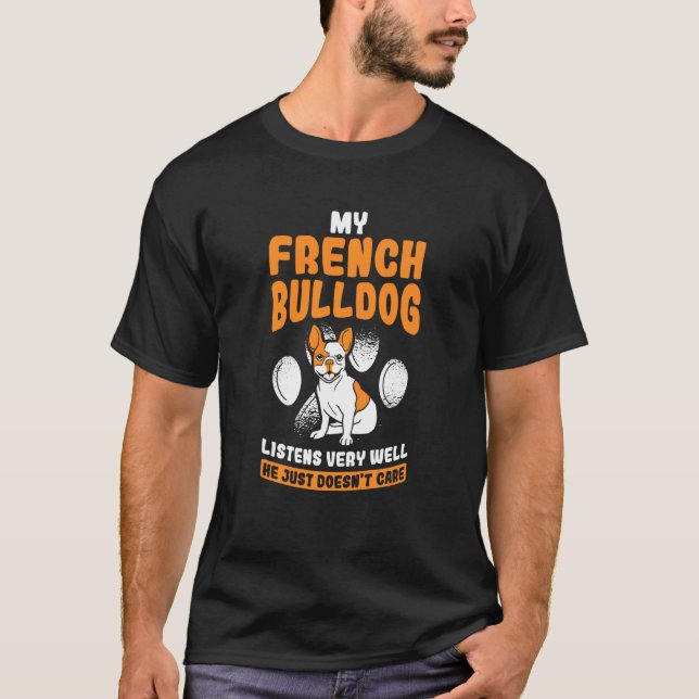 Camiseta Mi Perro Escucha Muy Bien Que Simplemente No Le Im (Anverso)