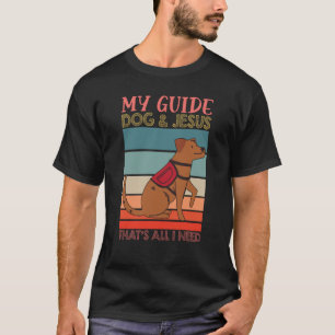 Camiseta Mi perro guía y Jesús apoyan el día de las persona