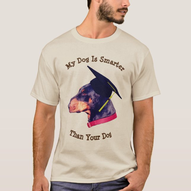 Camiseta Mi perro más inteligente que tu Doberman gracioso (Anverso)
