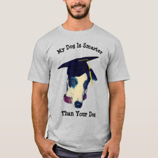 Camiseta Mi perro más inteligente que tu Greyhound
