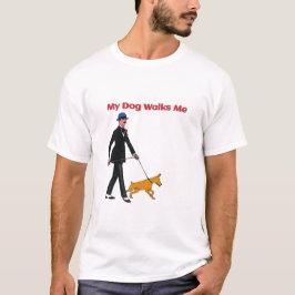 Camiseta "Mi perro me camina"