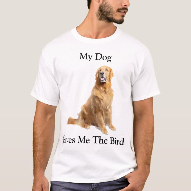 Camiseta Mi Perro Me Da El Ave (Anverso)