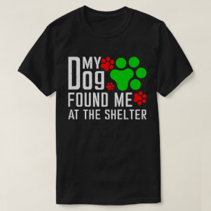 Camiseta Mi Perro Me Encontró En El Refugio De Los Amantes 