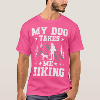 Camiseta Mi Perro Me Lleva A Caminar En Camping