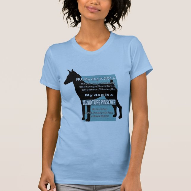 Camiseta ¡Mi perro no es un mini Dobie! (Anverso)