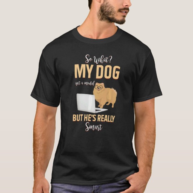 Camiseta Mi perro no es un modelo pero es realmente intelig (Anverso)