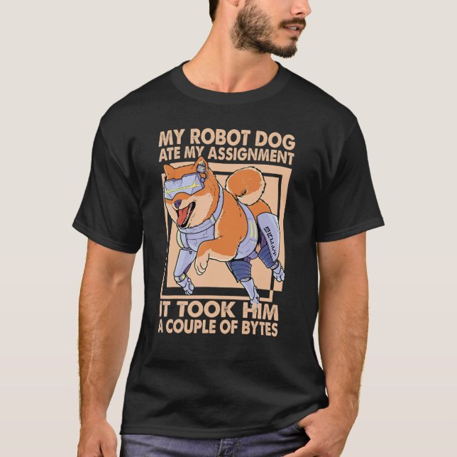 Camiseta Mi perro robot comió mi Chiste de ciencia de asign (Anverso)