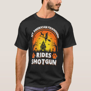 Camiseta Mi perro sabueso americano monta escopeta de bruja