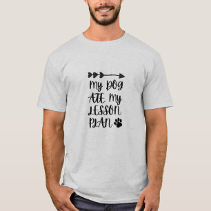Camiseta Mi perro se comió mi plan de lección