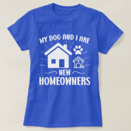 Camiseta Mi perro y yo somos nuevos propietarios de perros 