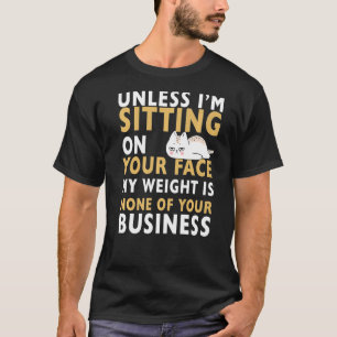 Camiseta Mi Peso No Es Un Negocio Gracioso Sarcástico