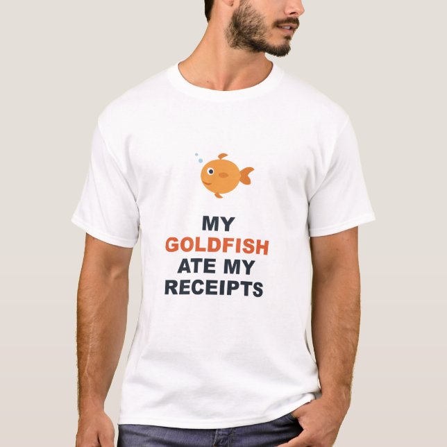 Camiseta Mi pez dorado se comió mis recibos (Anverso)