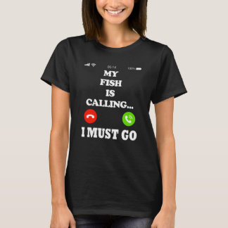 Camiseta Mi pez está llamando, debo irme