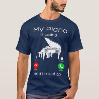 Camiseta Mi Piano Está Llamando Y Debo Ir Gracioso