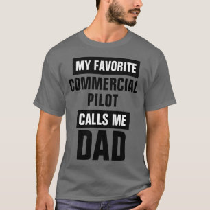 Camiseta Mi Piloto Comercial Favorito Me Llama Papá