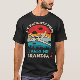 Camiseta Mi piloto favorito me llama abuelo divertido regal