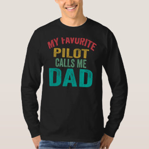 Camiseta Mi piloto favorito me llama aeródromo del Día del 