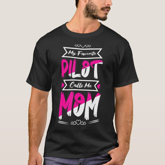 Camiseta Mi piloto favorito me llama vuelo de mamá (Anverso)