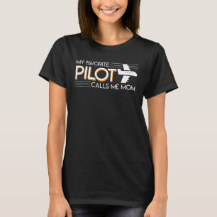 Camiseta Mi piloto preferido me llama el orgullo