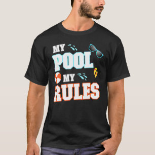 Camiseta Mi piscina mis reglas - piscina