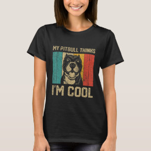 Camiseta Mi Pitbull Cree Que Soy Genial  Dueño de Perro
