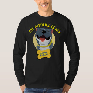 Camiseta Mi Pitbull Es Mi Lugar Feliz