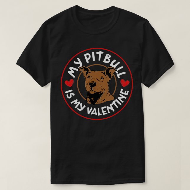 Camiseta Mi Pitbull es mi San Valentín (Diseño del anverso)