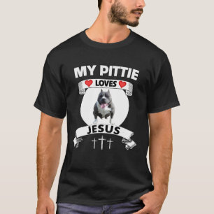 Camiseta Mi Pittie ama a Jesús Familia Cristiana Perro Pitb