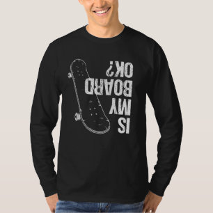 Camiseta ¿Mi placa está bien niños de skateboard Chicas pat