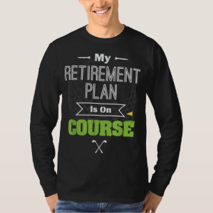 Camiseta Mi Plan De Jubilación Es Un Gracioso Regalo De Gol