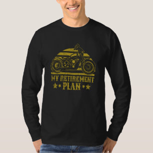 Camiseta Mi plan de jubilación moto motorista motocicleta p
