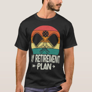 Camiseta Mi plan de jubilación Pickleball Divertido Pickleb