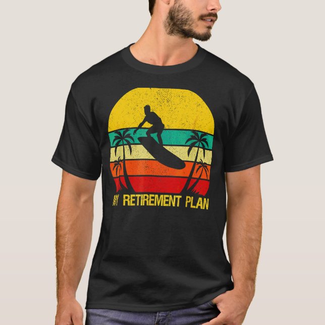 Camiseta Mi Plan De Jubilación Surfing Surfboard Pronto Est (Anverso)