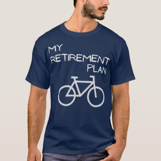 Camiseta Mi plan de retiro Bicicleta divertida (2)