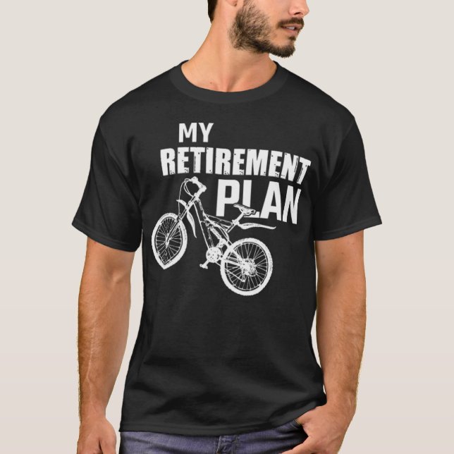 Camiseta Mi plan de retiro Bicicleta Montaña - País (Anverso)