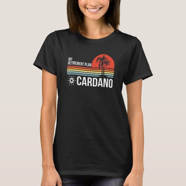 Camiseta Mi plan de retiro Blockchain Cryptocurrency Ada C (Anverso)