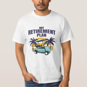 Camiseta Mi plan de retiro de golf