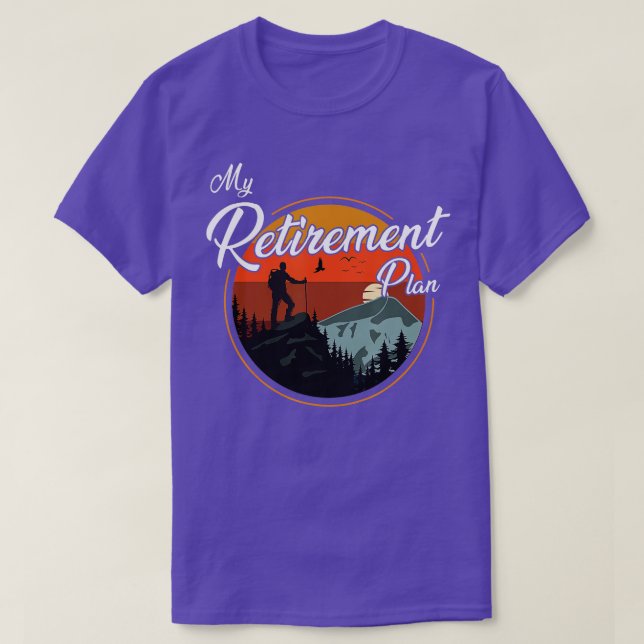 Camiseta Mi plan de retiro excursionismo (Diseño del anverso)