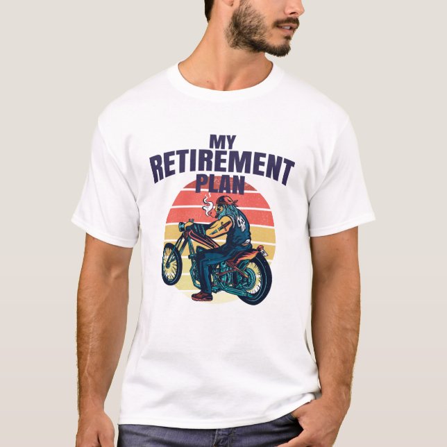 Camiseta Mi plan de retiro para la motocicleta (Anverso)