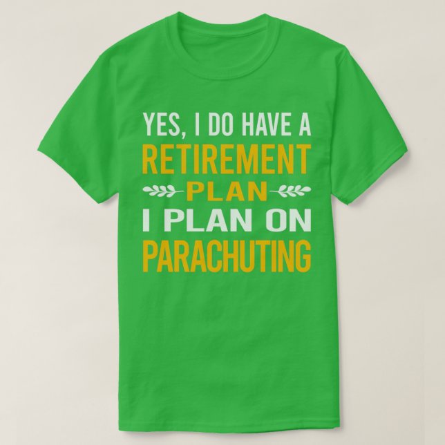 Camiseta Mi plan de retiro Paracaidismo Paracaídas (Diseño del anverso)