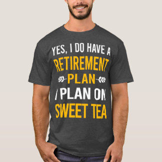 Camiseta Mi plan de retiro Té dulce