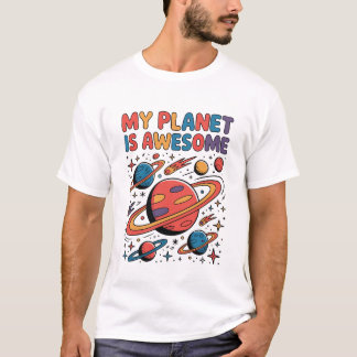 Camiseta Mi planeta es una divertida aventura espacial incr