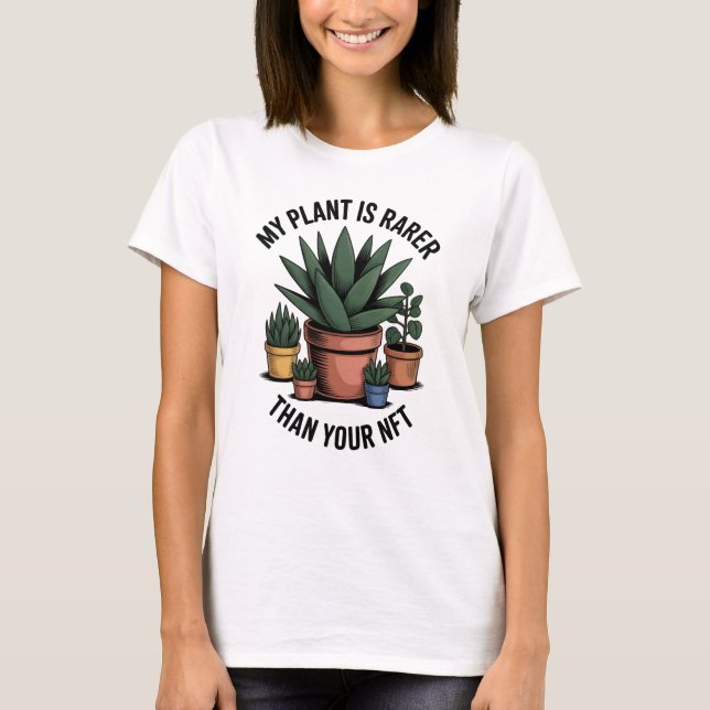 Camiseta Mi planta es más rara que tu NFT (Anverso)