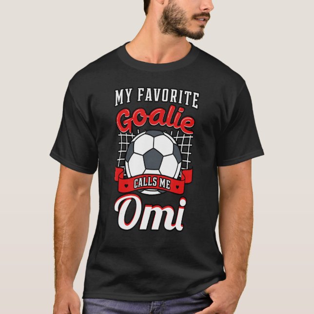 Camiseta Mi portero favorito me llama Gran Jugador de Fútbo (Anverso)