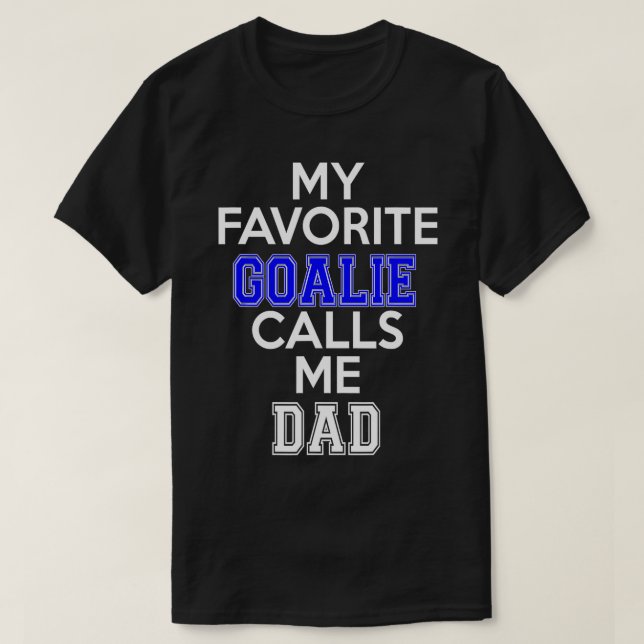 Camiseta Mi portero favorito me llama hockey sobre papá (Diseño del anverso)