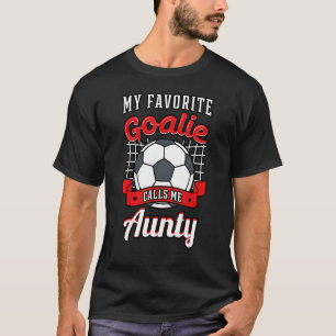 Camiseta Mi portero favorito me llama jugador de fútbol de 