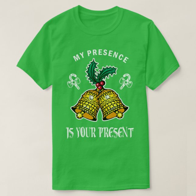 Camiseta Mi Presencia Es Tu Actual Funny Santa Navidades (Diseño del anverso)