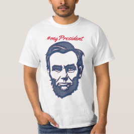 Camiseta Mi presidente de los Estados Unidos Abraham Lincol
